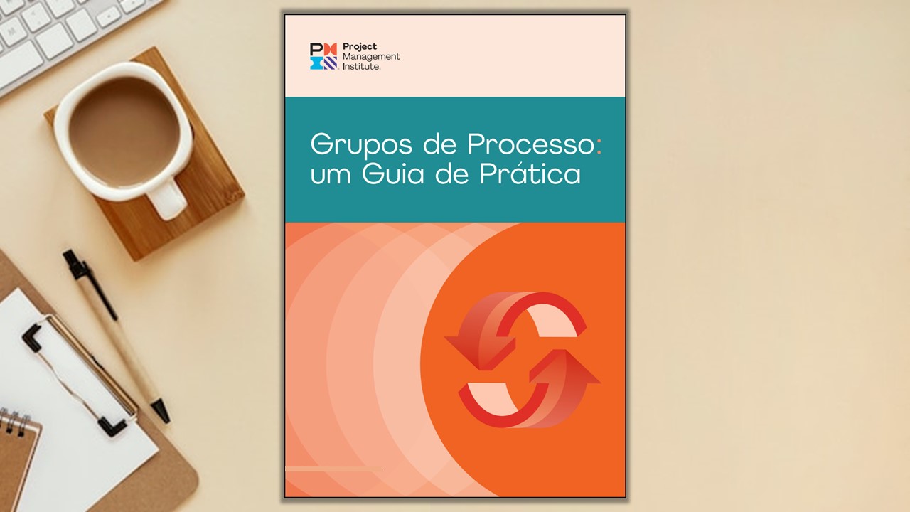 Grupos de Processos de Gerenciamento de Projetos Um Guia de Prática